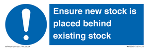 Ensure New Stock Is Placed Behind Existing Stock Sign